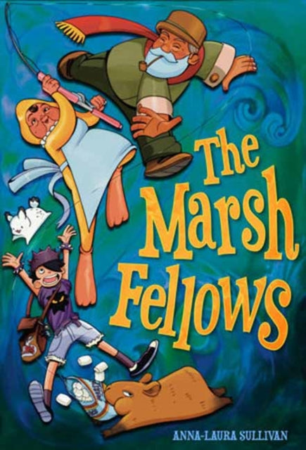 The Marsh Fellows - Anna-Laura Sullivan