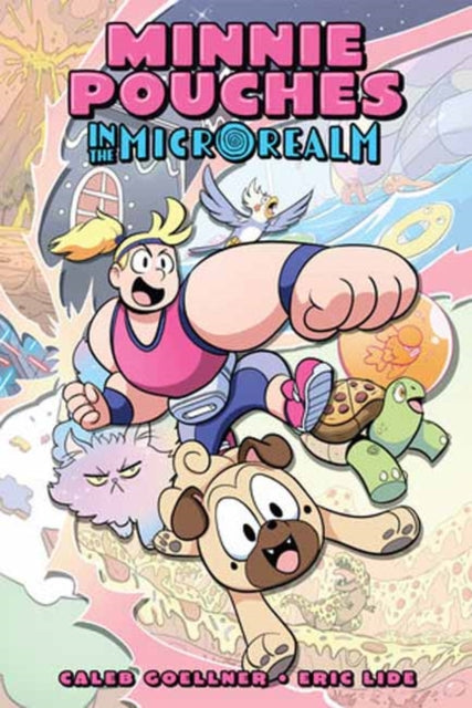 Minnie Pouches in the MicroRealm - Caleb Goellner