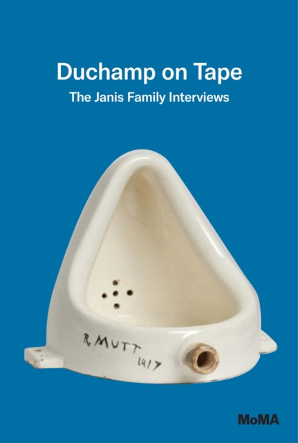 Front cover of Duchamp on Tape: The Janis Family Interviews by Ann Temkin, paperback