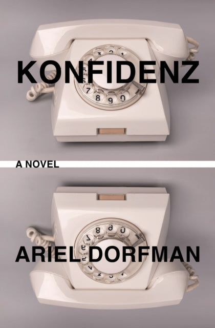 Front cover of Konfidenz by Ariel Dorfman, paperback