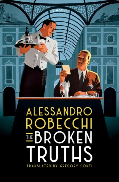 Broken Truths : A Novel - Gregory Conti