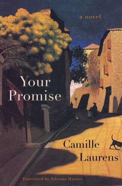 Your Promise : A Novel - Adriana Hunter