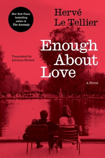 Enough About Love : A Novel - Adriana Hunter
