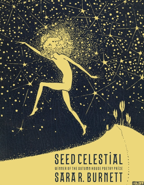 Front cover of Seed Celestial by Sara R. Burnett, paperback