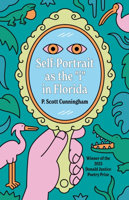 Self-Portrait as the "i" in Florida - P.Scott Cunningham