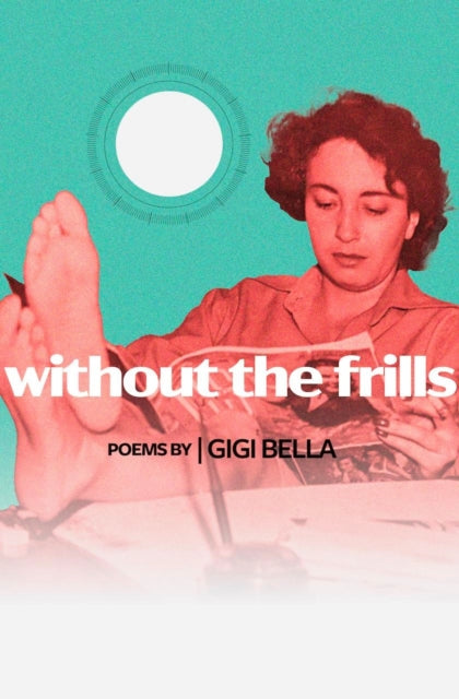 without the frills - Gigi Bella