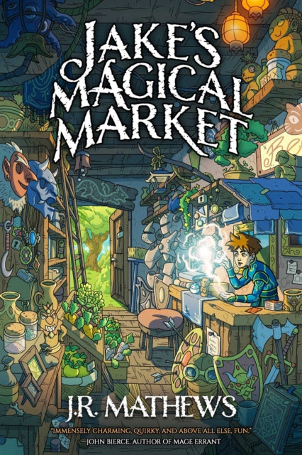 Jake's Magical Market, Book 1 : Volume 1 - J.R. Mathews