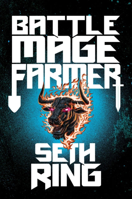 Battle Mage Farmer, Book 1 : Domestication Volume 1 - Seth Ring