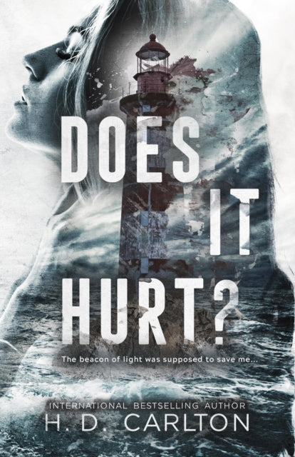 Front cover of Does It Hurt? by H.D. Carlton, paperback