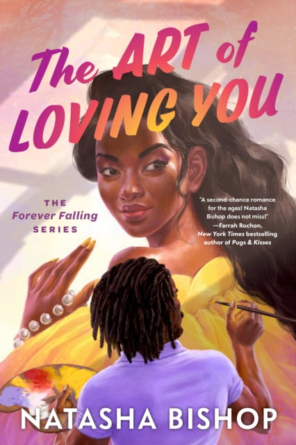 The Art of Loving You : The Forever Falling Series - Natasha Bishop