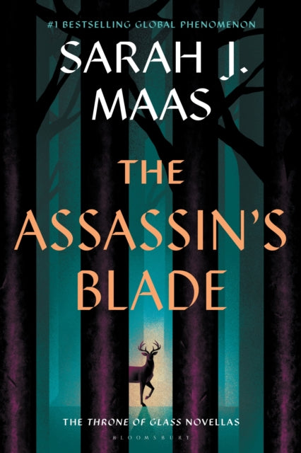 The Assassin's Blade : The Throne of Glass Prequel Novellas - Sarah J. Maas