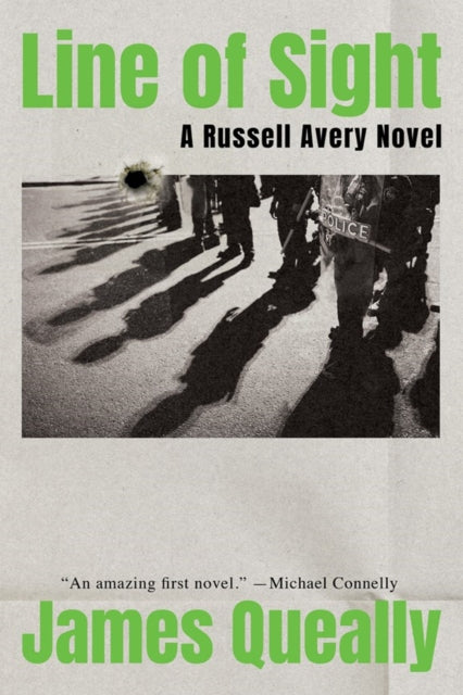 Front cover of Line of Sight by James Queally, paperback