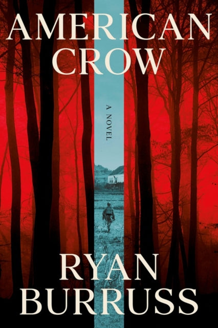 American Crow : A Novel - Ryan Burruss