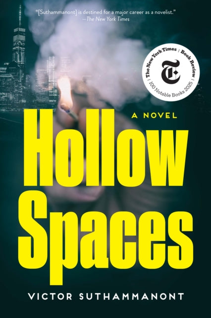 Hollow Spaces : A Novel - Victor Suthammanont