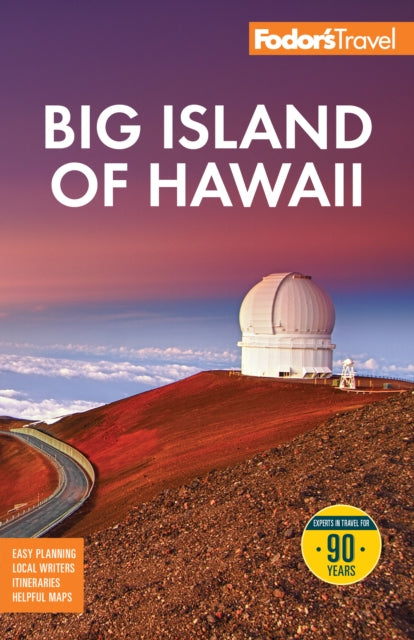 Fodor's Big Island of Hawaii - Fodor's Travel Guides