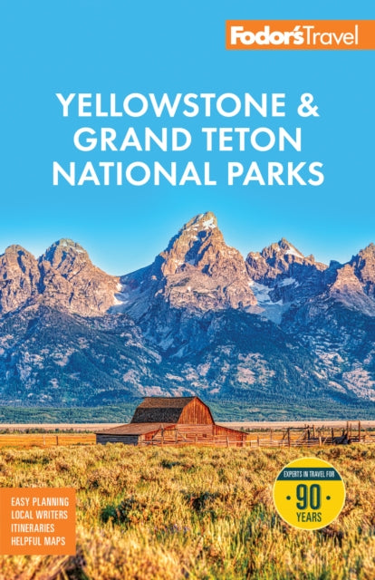 Fodor's Yellowstone & Grand Teton National Parks - Fodor's Travel Guides
