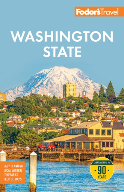 Fodor's Washington State - Fodor's Travel Guides