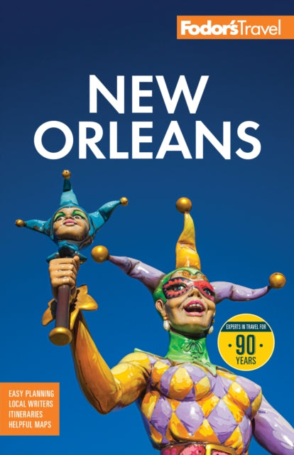 Fodor's New Orleans - Fodor's Travel Guides