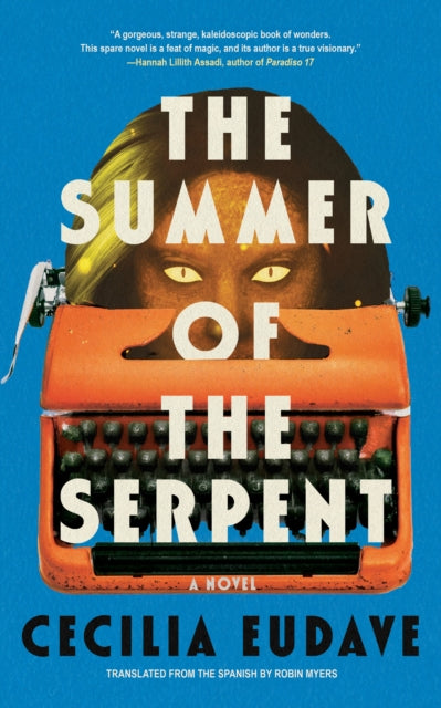 The Summer of the Serpent - Robin Myers
