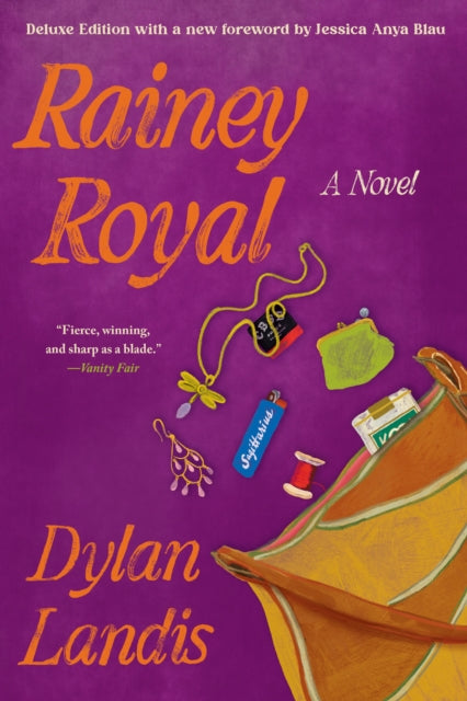Rainey Royal (Deluxe Edition) - Dylan Landis