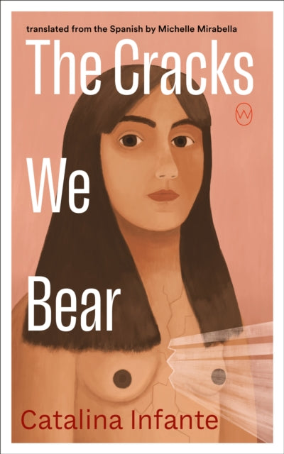 The Cracks We Bear - Michelle Mirabella