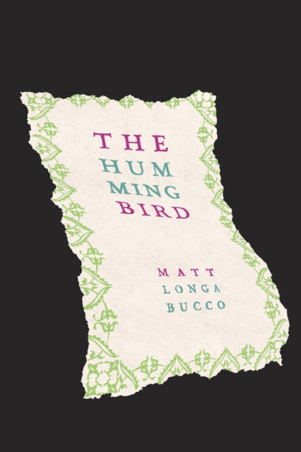 The Hummingbird - Matt Longabucco