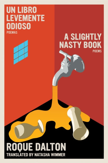 A Slightly Nasty Book : POEMS - Roque Dalton