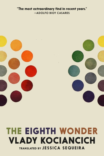 The Eighth Wonder - Adolfo Bioy Casares