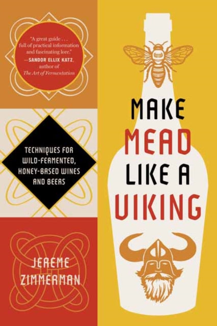 Front cover of Make Mead Like a Viking 10th Anniversary Edition by Jereme Zimmerman, paperback