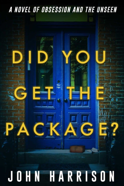 Did You Get the Package? - John Harrison