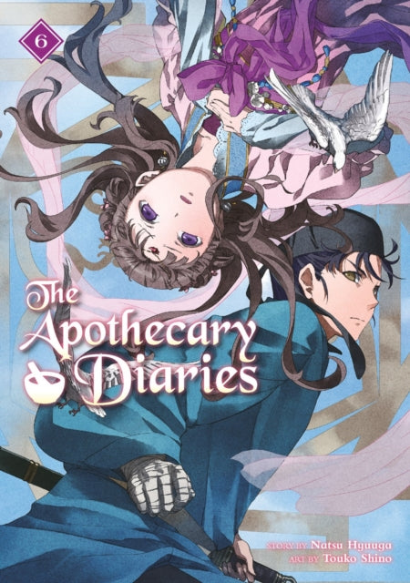 The Apothecary Diaries 06 (Light Novel) - Tuoko Shino
