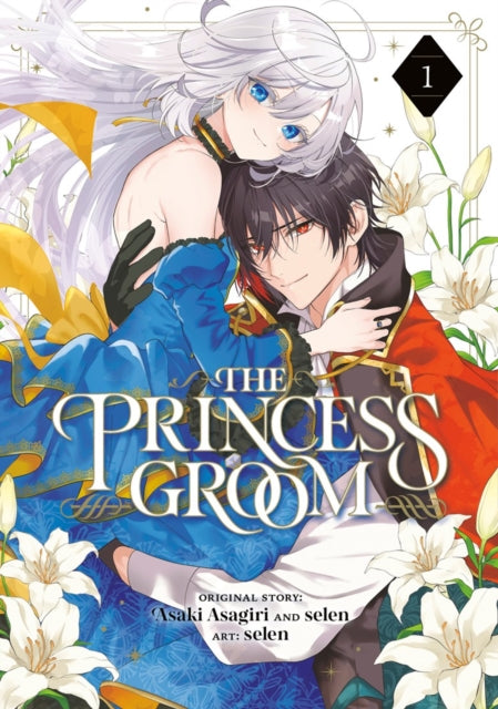 Front cover of The Princess Groom 01 by Asaki Asagiri, paperback