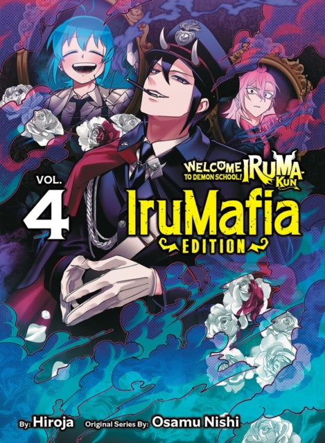 Welcome to Demon School! Iruma-kun: IruMafia Edition 4 - Hiroja