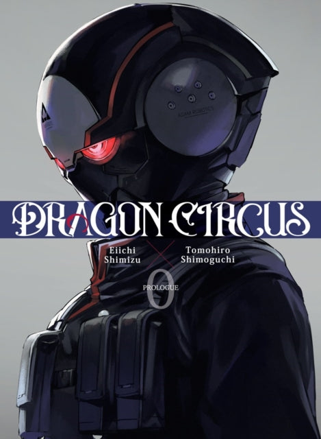 Dragon Circus 0 - Tomohiro Shimoguchi
