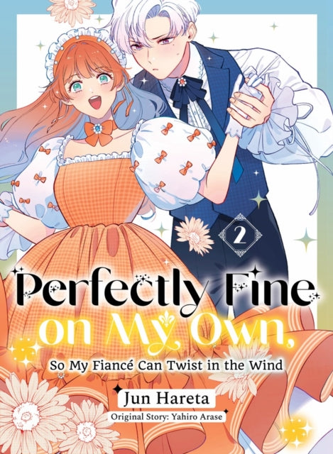 Perfectly Fine on My Own, So My Fiance Can Twist in the Wind 2 - Yahiro Arase