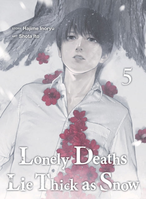 Lonely Deaths Lie Thick As Snow 5 - Shota Ito