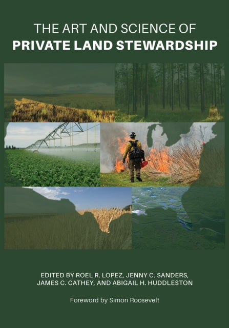 The Art and Science of Private Land Stewardship - Daniela Barrientos