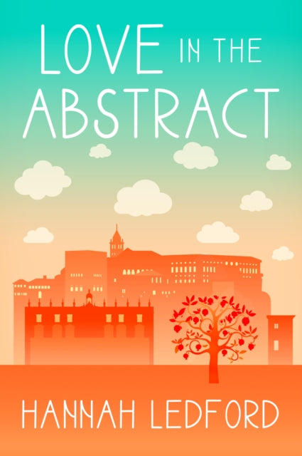 Love in the Abstract - Hannah Ledford