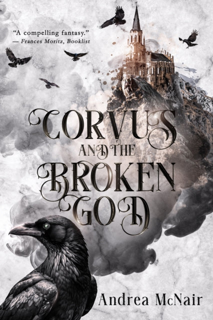 Corvus and the Broken God - Andrea McNair
