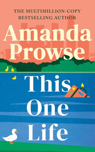 Front cover of This One Life by Amanda Prowse, paperback