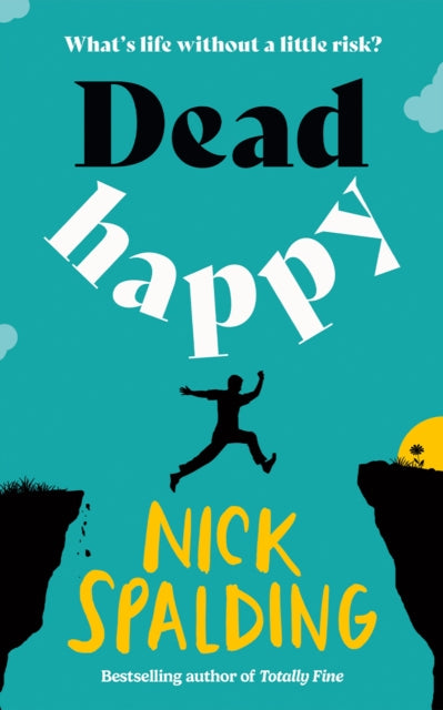 Dead Happy - Nick Spalding