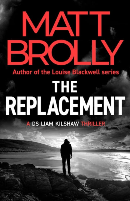 Front cover of The Replacement by Matt Brolly, paperback