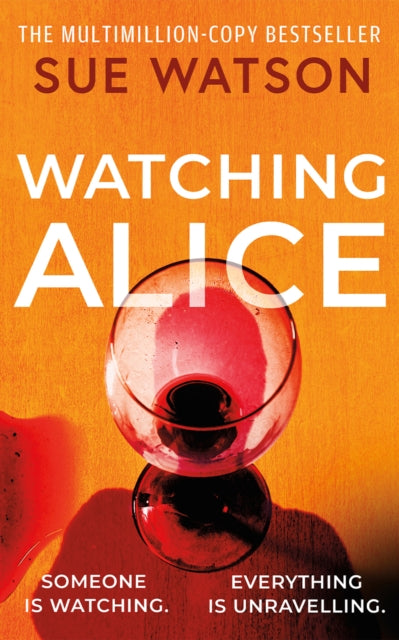 Watching Alice - Sue Watson
