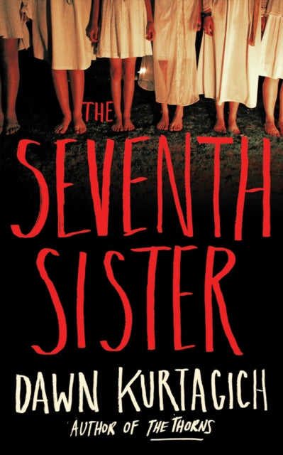 Front cover of The Seventh Sister by Dawn Kurtagich, paperback