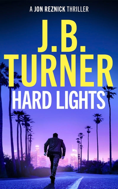 Hard Lights - J.B. Turner