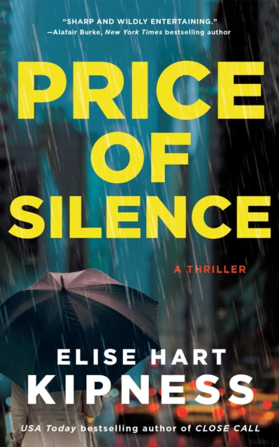 Price of Silence : A Thriller - Elise Hart Kipness