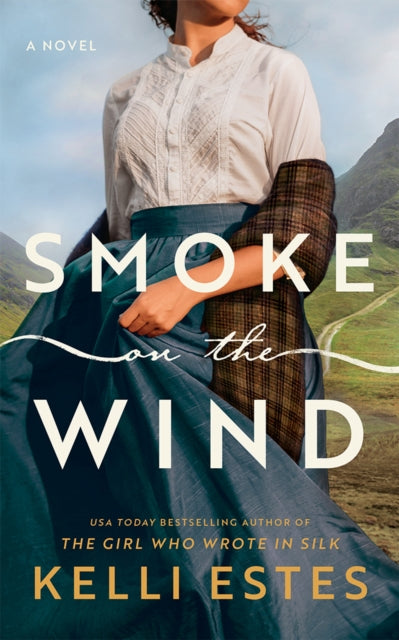 Smoke on the Wind : A Novel - Kelli Estes