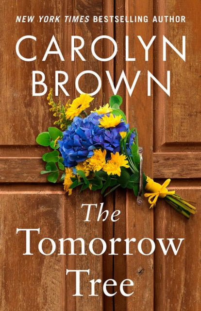 The Tomorrow Tree - Carolyn Brown