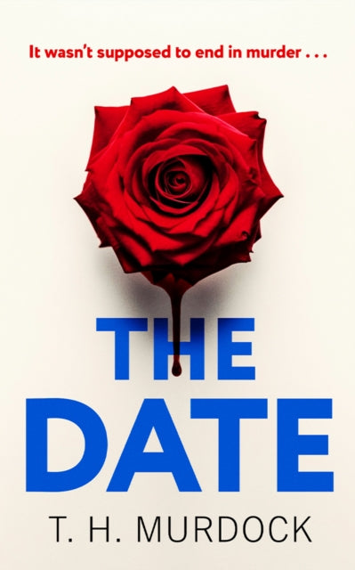 The Date - T.H. Murdock