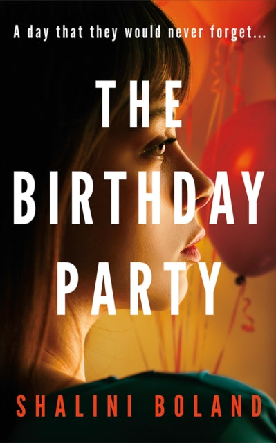The Birthday Party - Shalini Boland